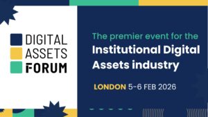 Digital Assets Forum 2026 Expands to Two Days in London, Uniting TradFi and Digital Assets Leaders