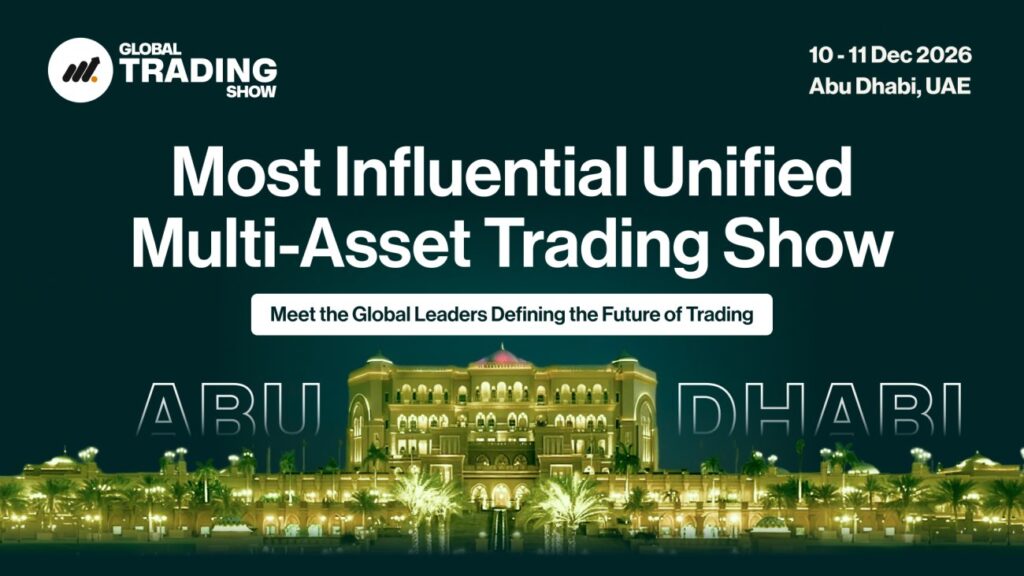 Global Trading Show in Abu Dhabi on December 10–11, 2026 at Emirates Palace.